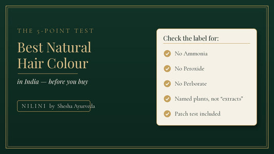Which Is the Best Natural Hair Colour in India? A 5-Point Test Before You Buy