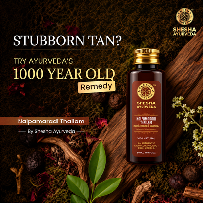 Nalpamaradi Thailam - Skin Brightening & Tan Removal Oil for Face & Body | Natural Radiance Booster
